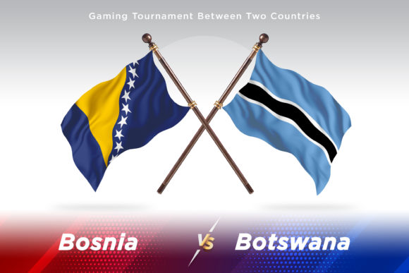 Bosnia Versus Botswana Two Flags