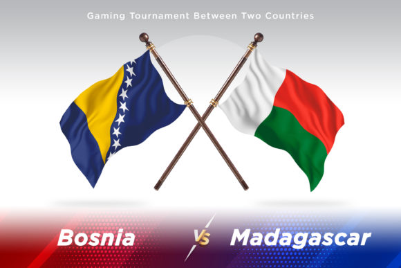 Bosnia Versus Madagascar Two Flags